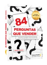 Autoria Jaques Grinberg - 84 Perguntas que vendem