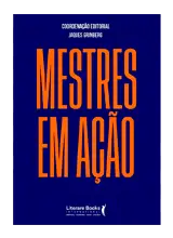 Autoria Jaques Grinberg - Mestres em Ação