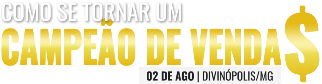 Como se Tornar um Campeão de Vendas